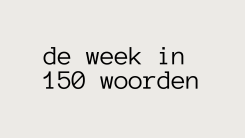 De week in 150 woorden: ‘We'll Meet Again begrepen we nog nooit zo goed’