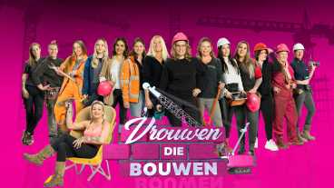 PowNed volgt voor nieuwe serie vrouwen op de bouwplaats